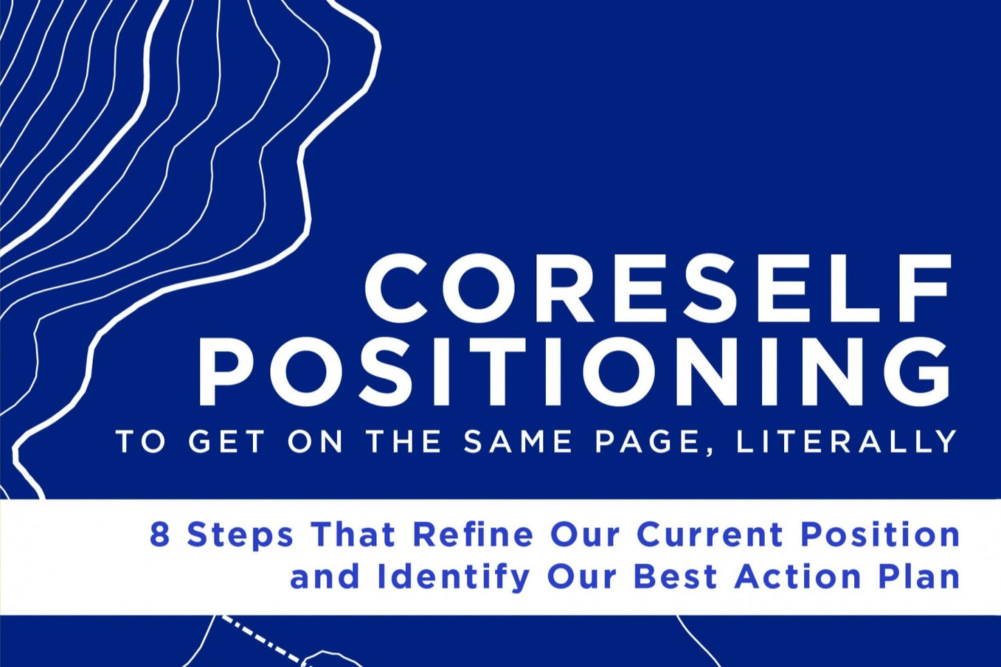 CoreSelf Positioning